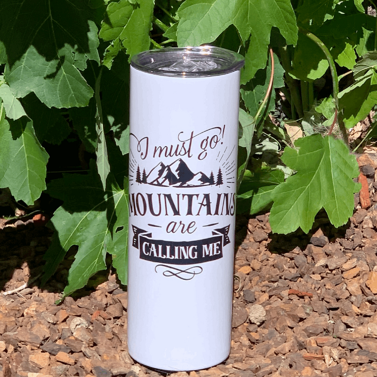 I Must Go Mountains are Calling  20oz Tumbler