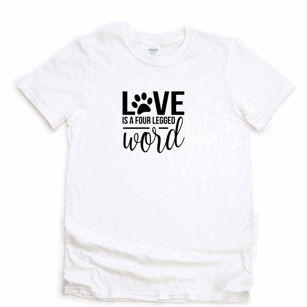 Woman’s Shirt “Love Is A Four Letter Word”